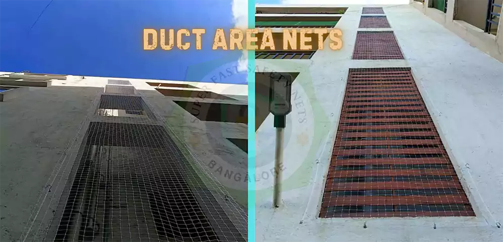 Duct Area Nets in Bangalore