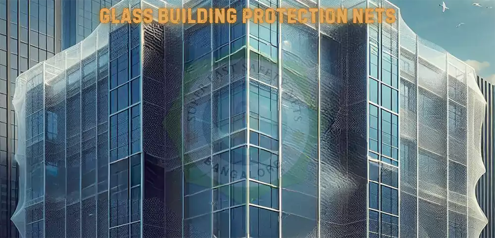Glass Building Nets in Bangalore